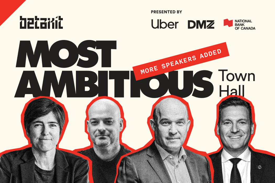 Meet the BetaKit Most Ambitious: Town Hall full speaker lineup
