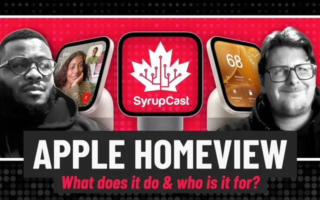 Apple’s quest to retake your home [SyrupCast]